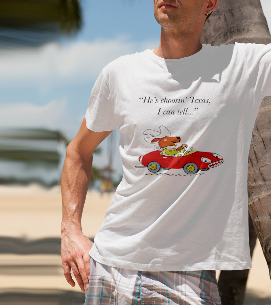Richard Scarry Dingo He's Choosin' Texas I Can Tell Red Car T-Shirt