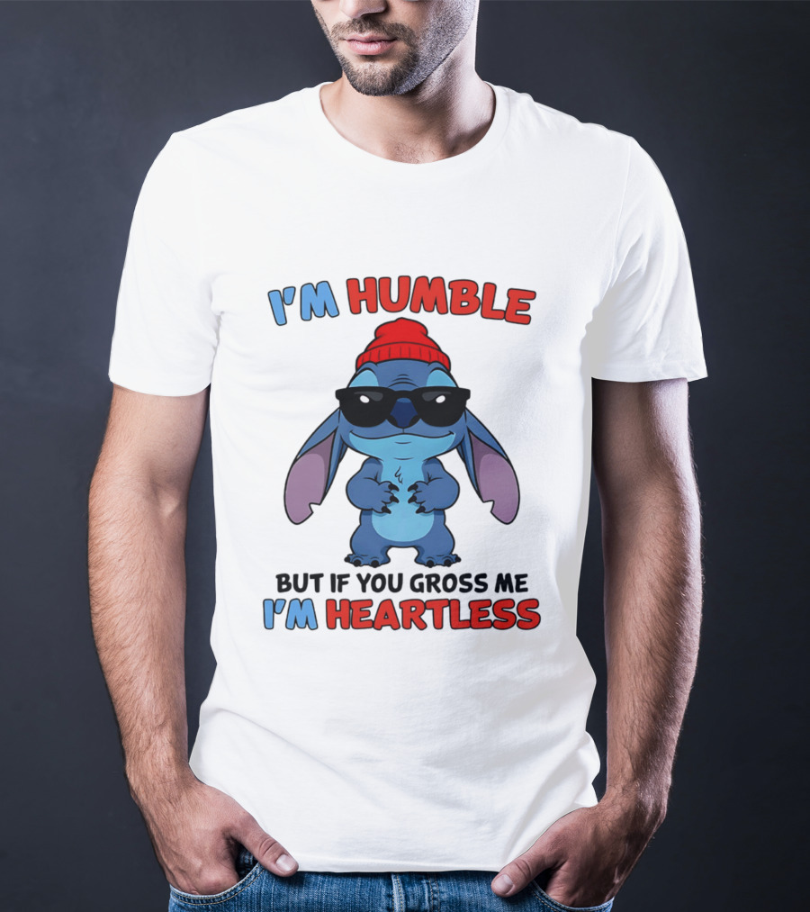I'm Humble But If You Gross Me I'm Heartless Stitch Sunglasses Red Beanie T-Shirt