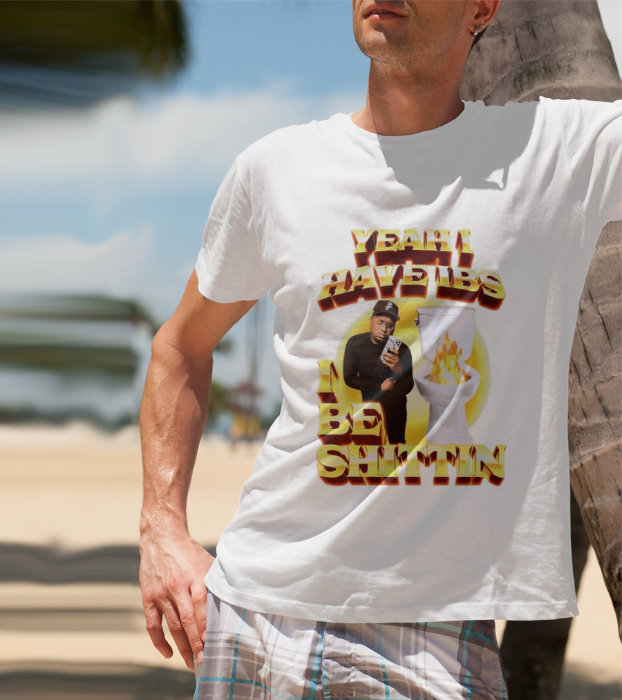 Yeah I Have IBS I Be Shittin 90s Bootleg Style With Fire Toilet And Phone Guy T-Shirt