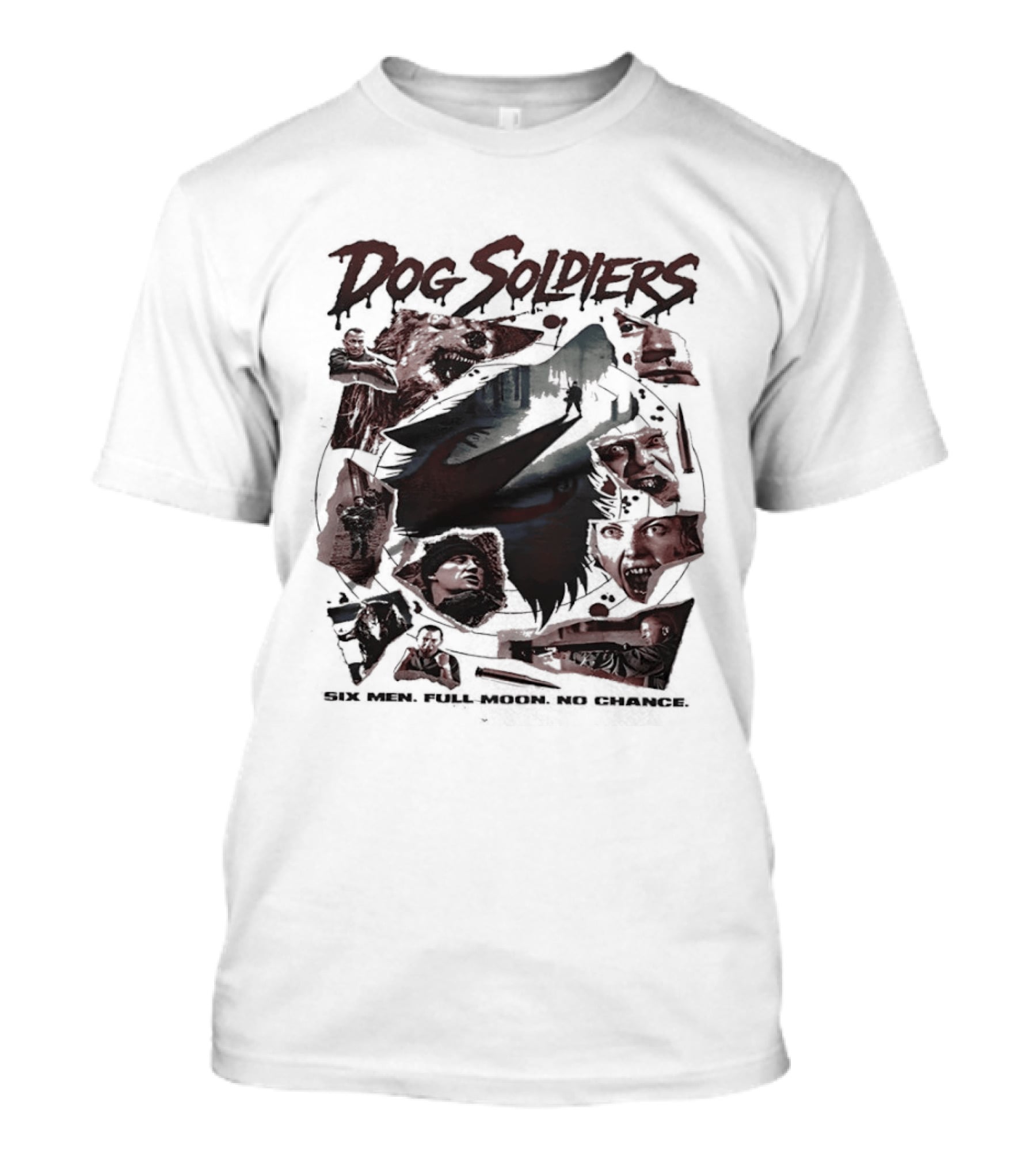 Dog Soldiers Full Moon No Chance Wolf Horror Thriller Movie Montage T-Shirt