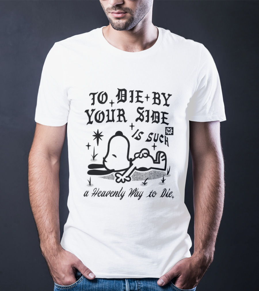 Snoopy To Die By Your Side Is Such A Heavenly Way To Die Charlie Brown Peanuts T-Shirt