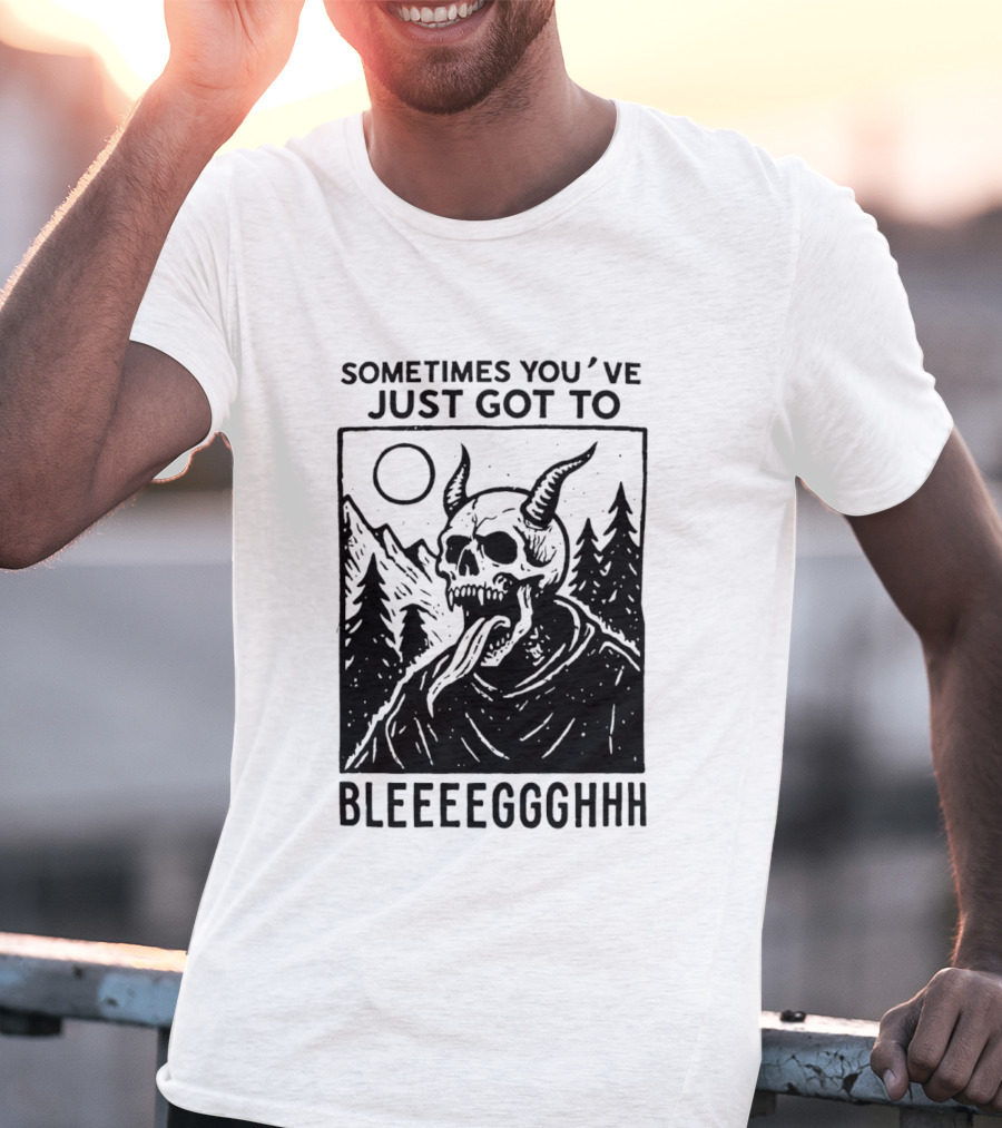 Sometimes You've Just Got To Bleeeegghhh Devil Skull Forest Scene T-Shirt