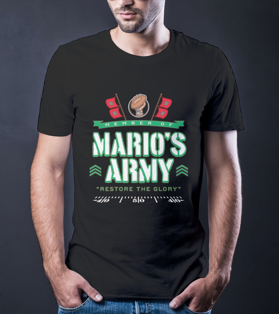 Member Of Mario's Army Restore The Glory Football Flags T-Shirt
