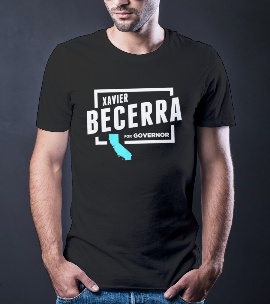 Xavier Becerra For Governor California Blue State T-Shirt