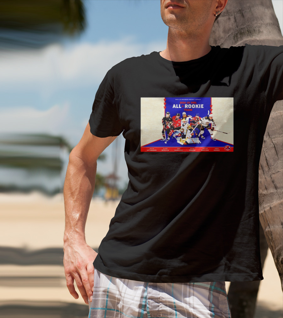 2024 25 OHL All Rookie Team Ontario Hockey League Nikita Artamonov Elijah Mishkin Jack Ivankovic Zayne Parekh Porter Martone James Hardie T-Shirt