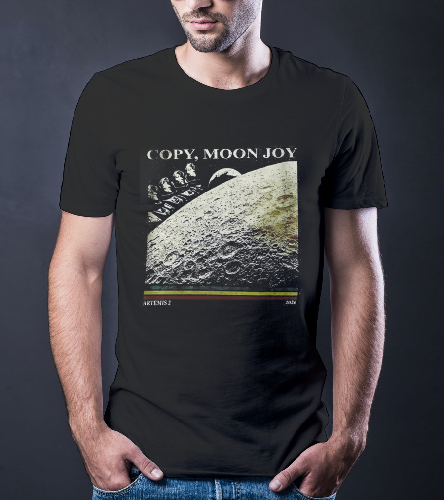 Artemis II Moon Mission Copy Moon Joy Astronaut Space Exploration T-Shirt