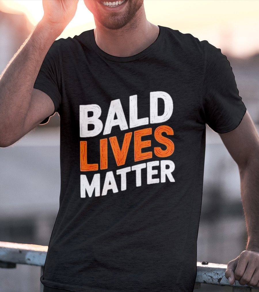 Bald Lives Matter Bold White And Orange T-Shirt