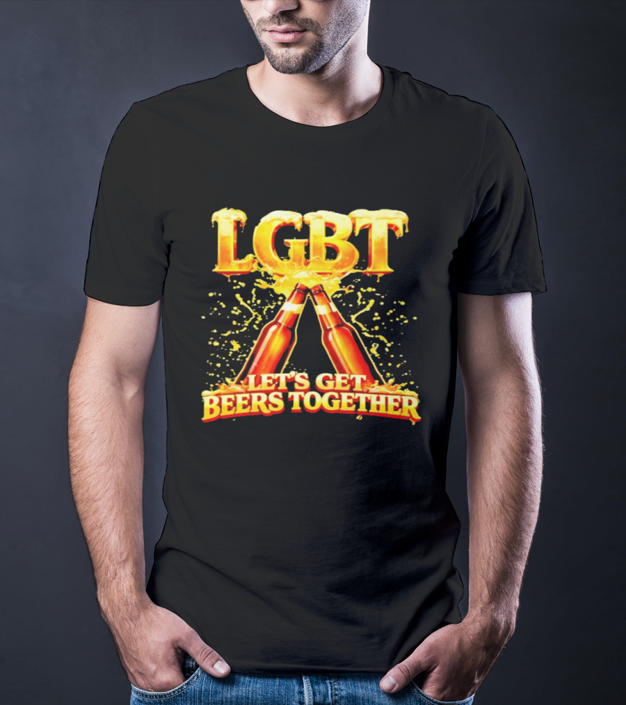 LGBT Let's Get Beers Together Celebration With Beer Bottles T-Shirt