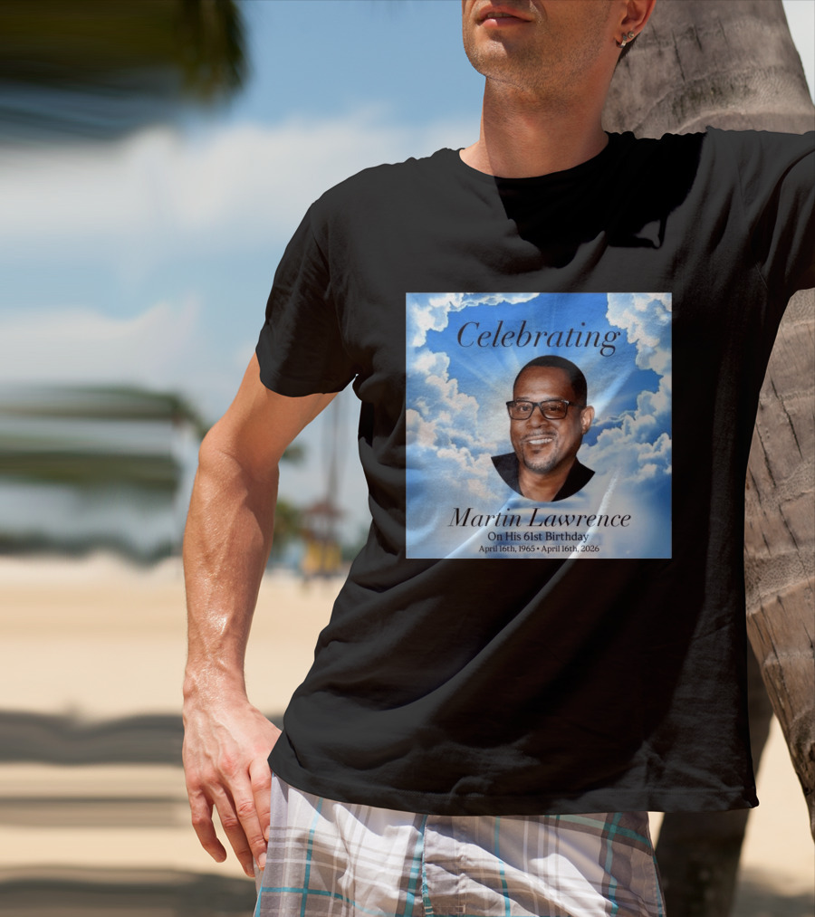 Celebrating Martin Lawrence On His 61st Birthday April 16th 1965 April 16th 2026 T-Shirt