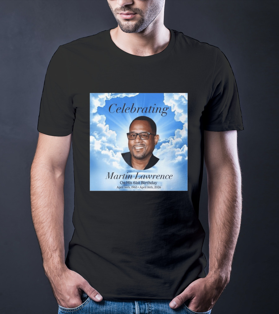 Celebrating Martin Lawrence On His 61st Birthday April 16th 1965 April 16th 2026 T-Shirt