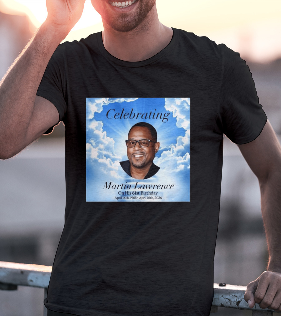 Celebrating Martin Lawrence On His 61st Birthday April 16th 1965 April 16th 2026 T-Shirt