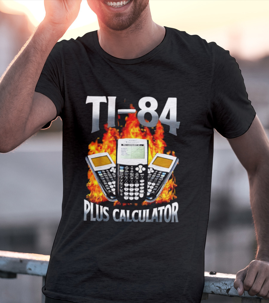 Texas Instruments TI 84 Plus Calculator Fire Flames T-Shirt
