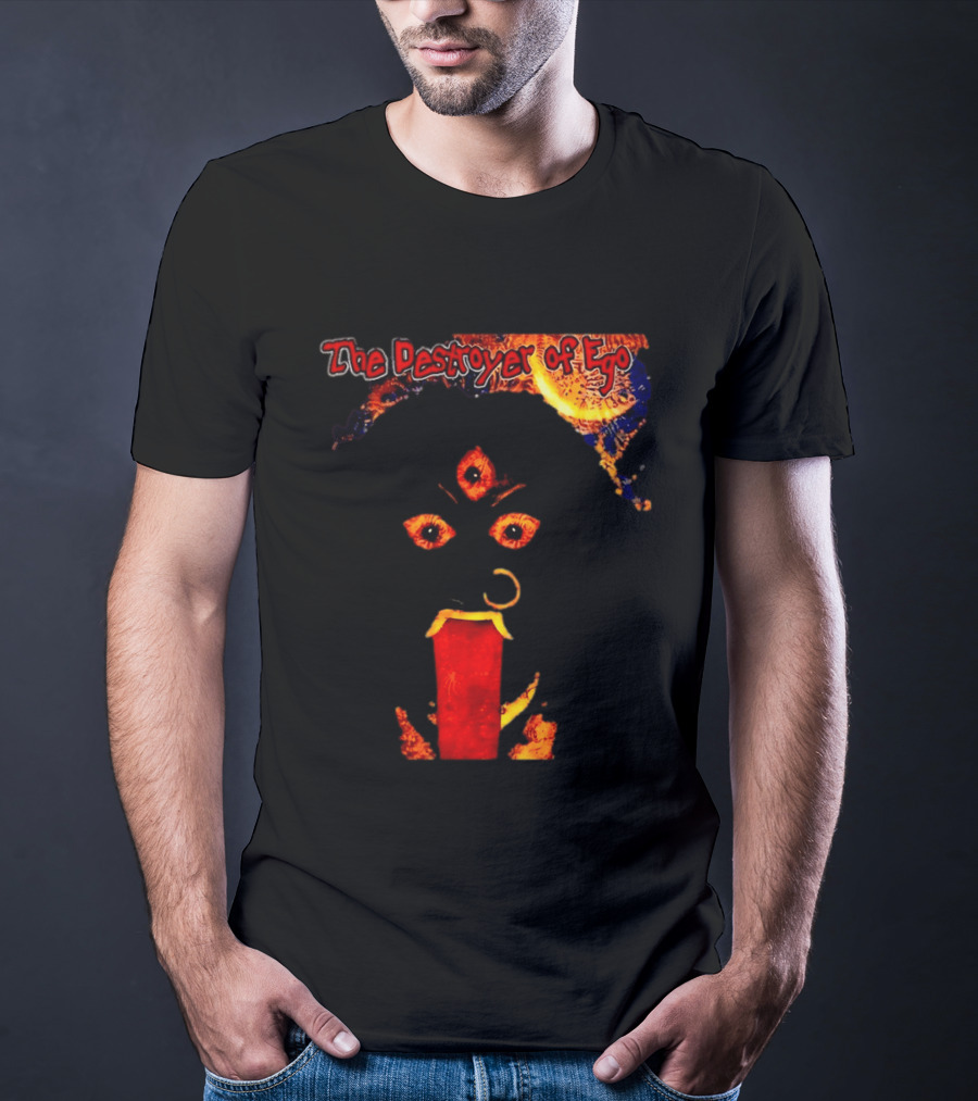 The Destroyer Of Ego Three Eyed Horror And Fiery T-Shirt