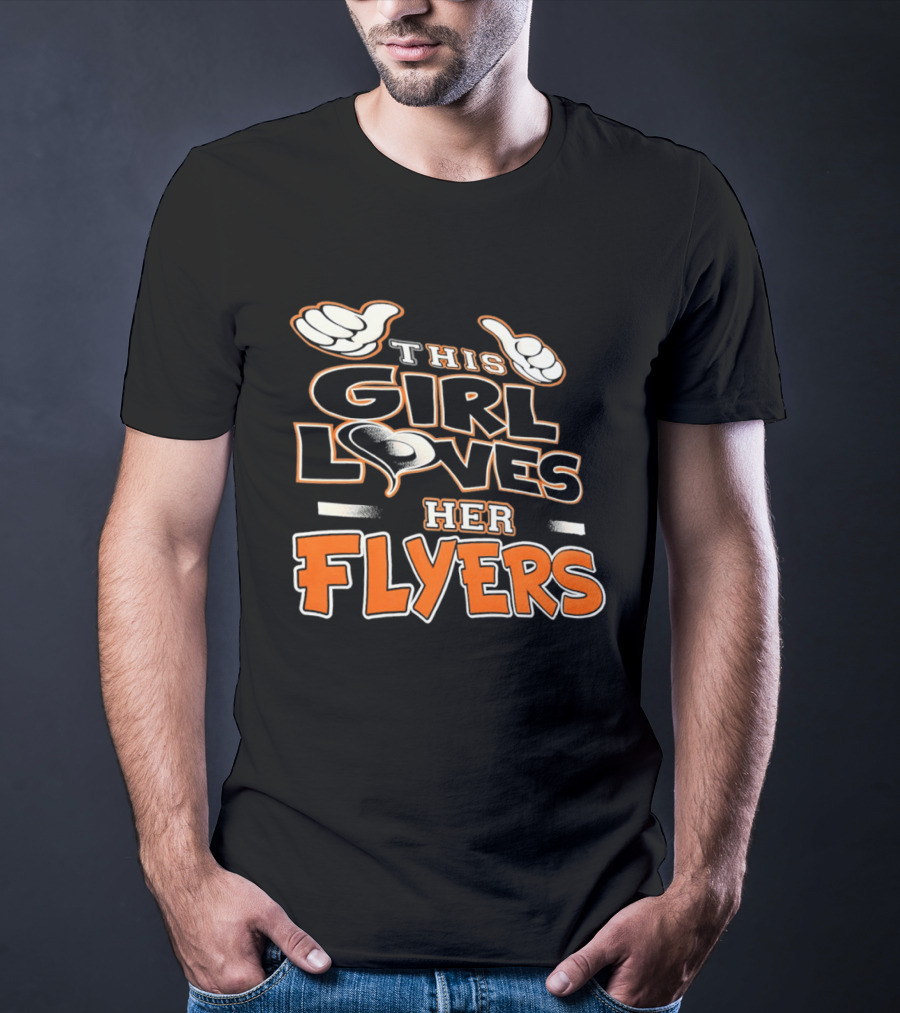This Girl Loves Her Flyers Philadelphia Flyers Hockey Fan 2026 T-Shirt