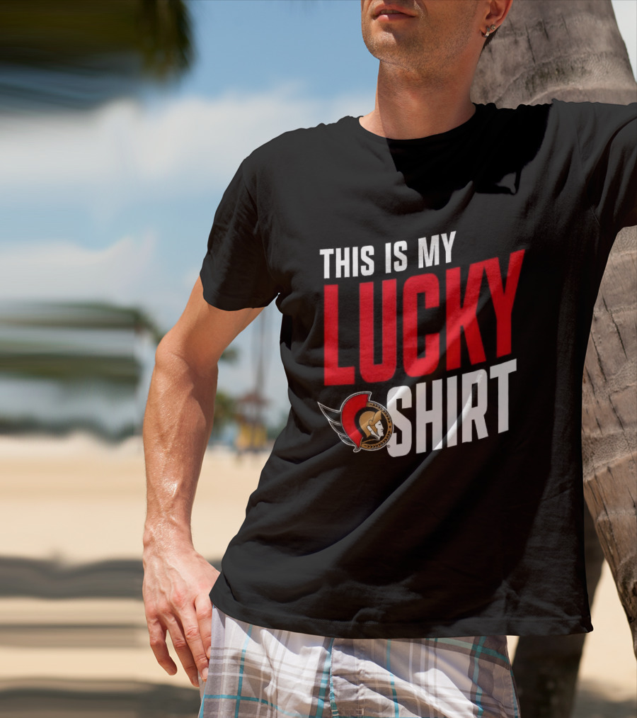 Ottawa Senators NHL This Is My Lucky T-Shirt