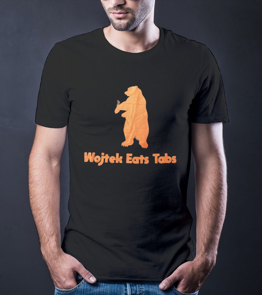Wojtek Eats Tabs Bear T-Shirt