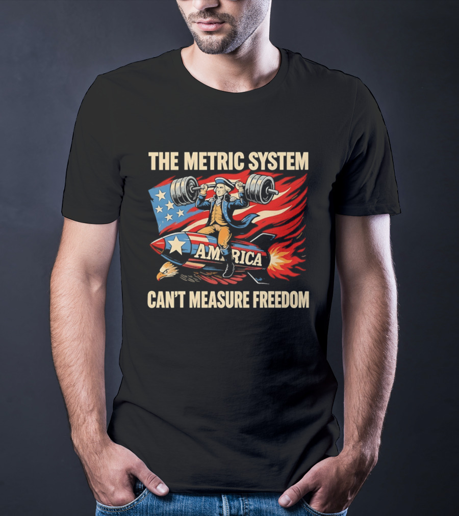 Patriot America Can't Measure Freedom USA Flag Rocket And Weights T-Shirt