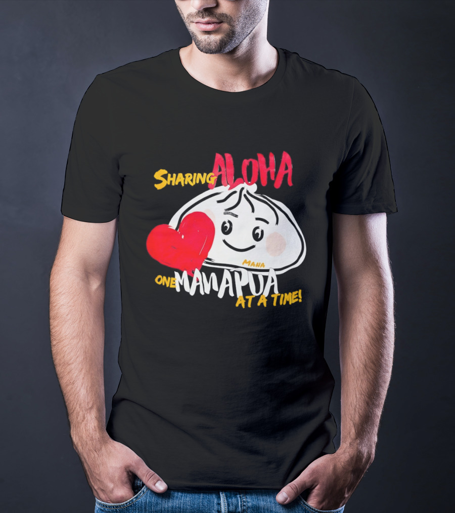 Sharing Aloha One Manapua At A Time Mana Heart T-Shirt