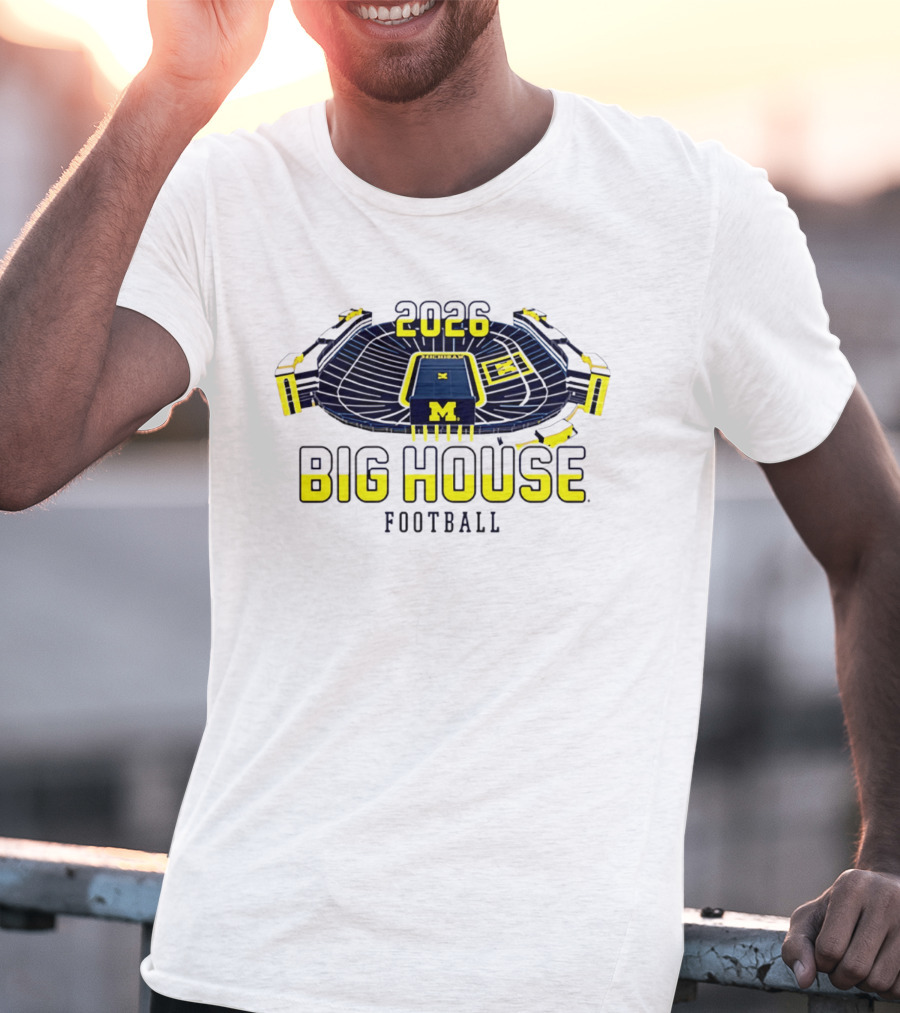 2026 Big House Michigan Wolverines Football Stadium T-Shirt