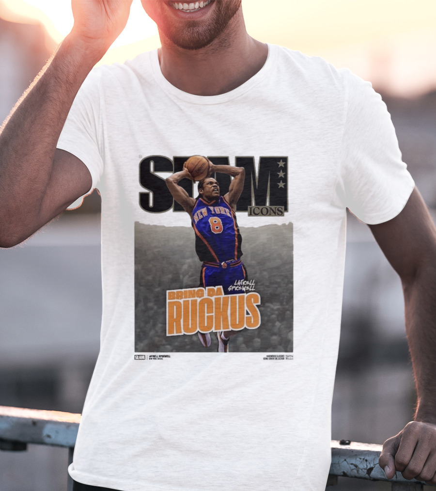 Slam Icons Latrell Sprewell Bring Da Ruckus New York Knicks T-Shirt