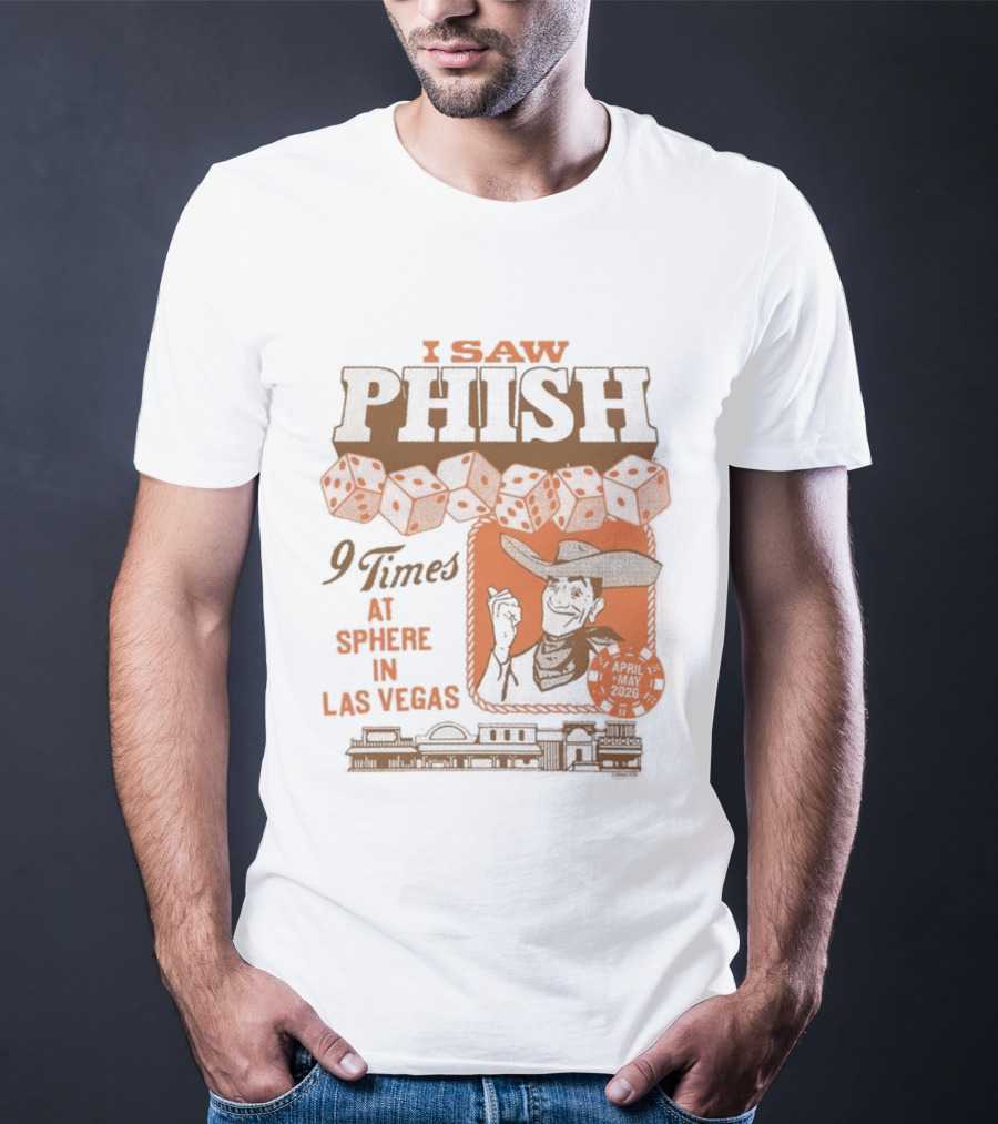 I Saw Phish Nine Times At Sphere Las Vegas Phish Dry Goods T-Shirt