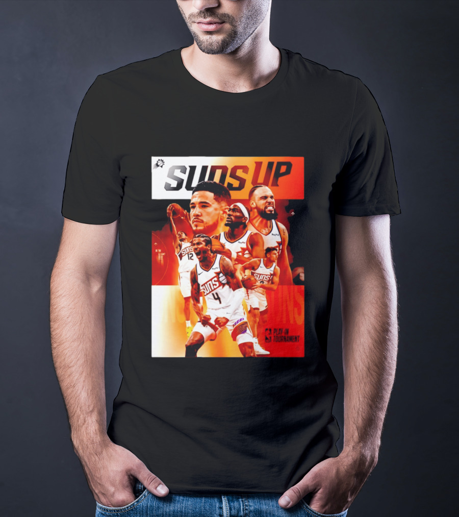 Suns Up Phoenix Suns NBA Play In Tournament 2026 Players On The Court T-Shirt