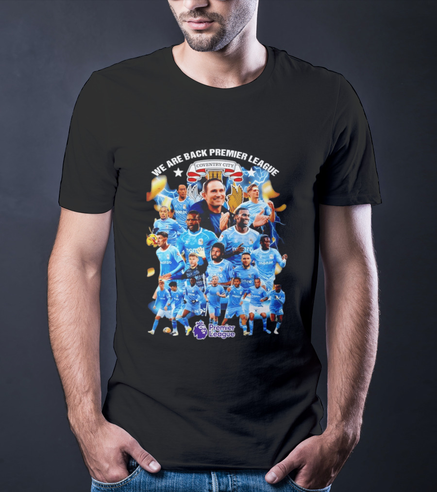 Coventry City FC We Are Back Premier League Celebration Players And Crest T-Shirt