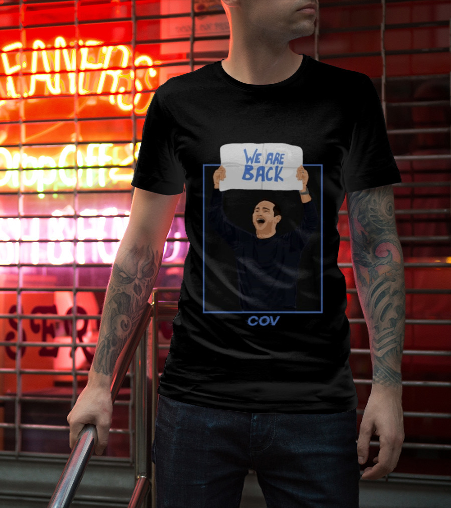 We Are Back Frank Lampard Celebrates Coventry City FC Premier League Return T-Shirt
