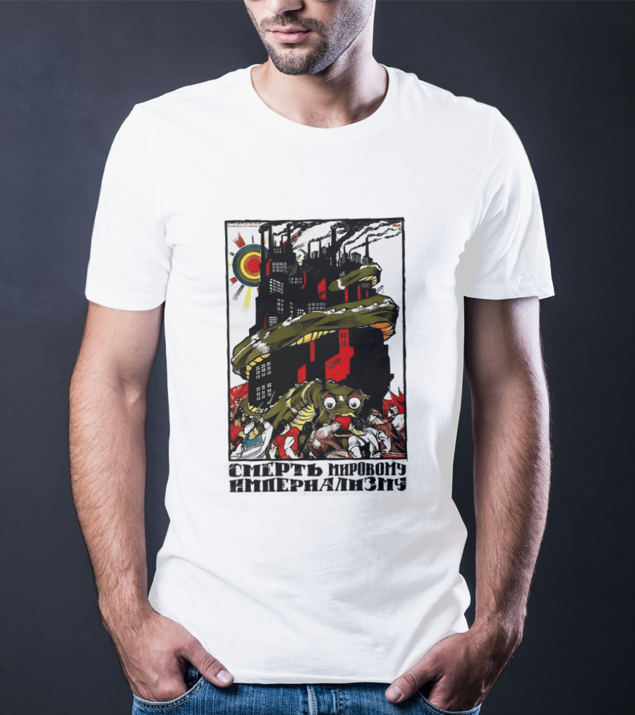 Dmitry Moor Death To World Imperialism Soviet Propaganda Art Snake Industrial War Machine T-Shirt