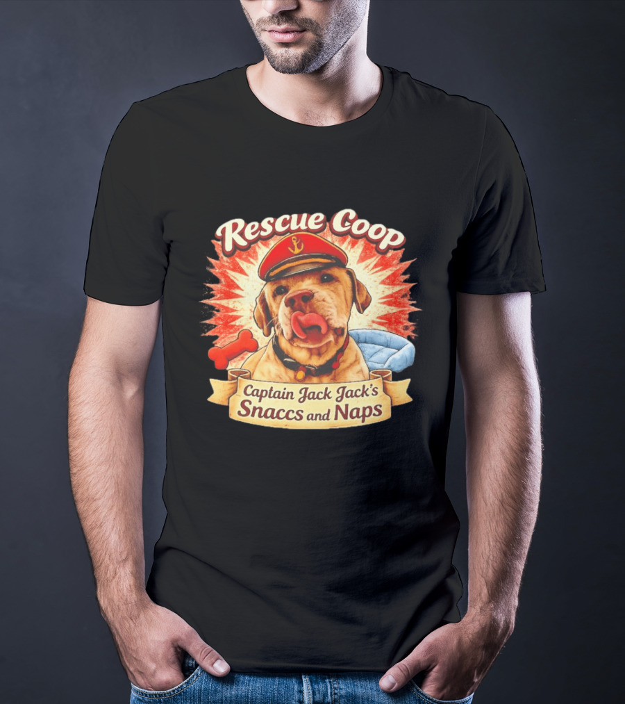 Rescue Coop Captain Jack Jack's Snaccs And Naps Dog Lover Fun T-Shirt