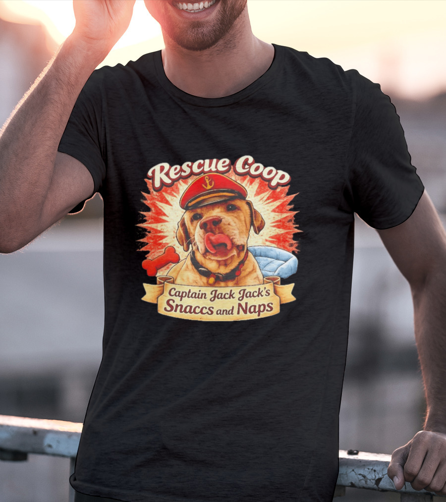 Rescue Coop Captain Jack Jack's Snaccs And Naps Dog Lover Fun T-Shirt