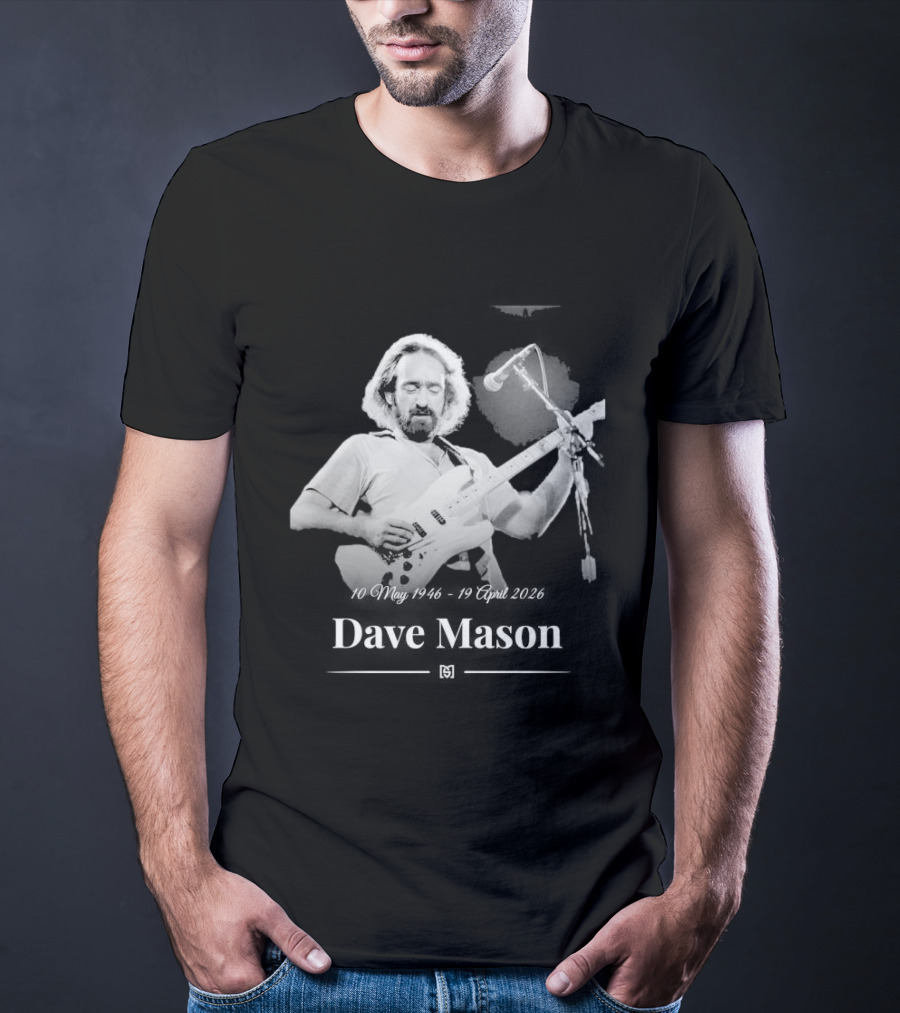 Dave Mason May 10 1946 April 19 2026 Guitar Performance Anniversary T-Shirt