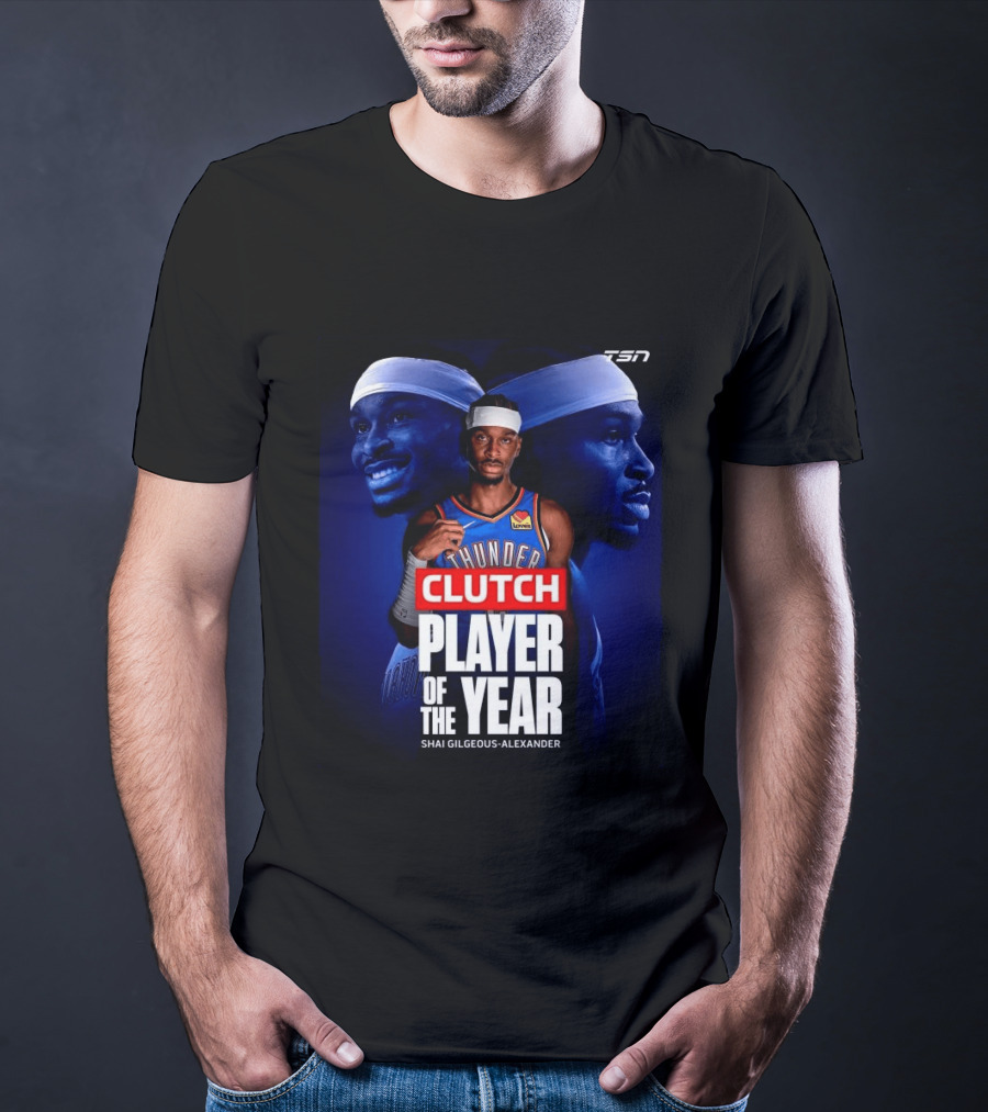 Shai Gilgeous Alexander Clutch Thunder Player Of The Year 2026 T-Shirt