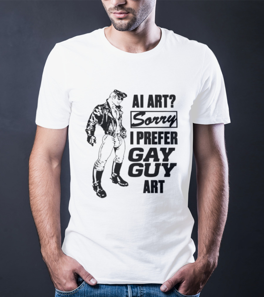 AI Art Sorry I Prefer Gay Guy Art Biker T-Shirt