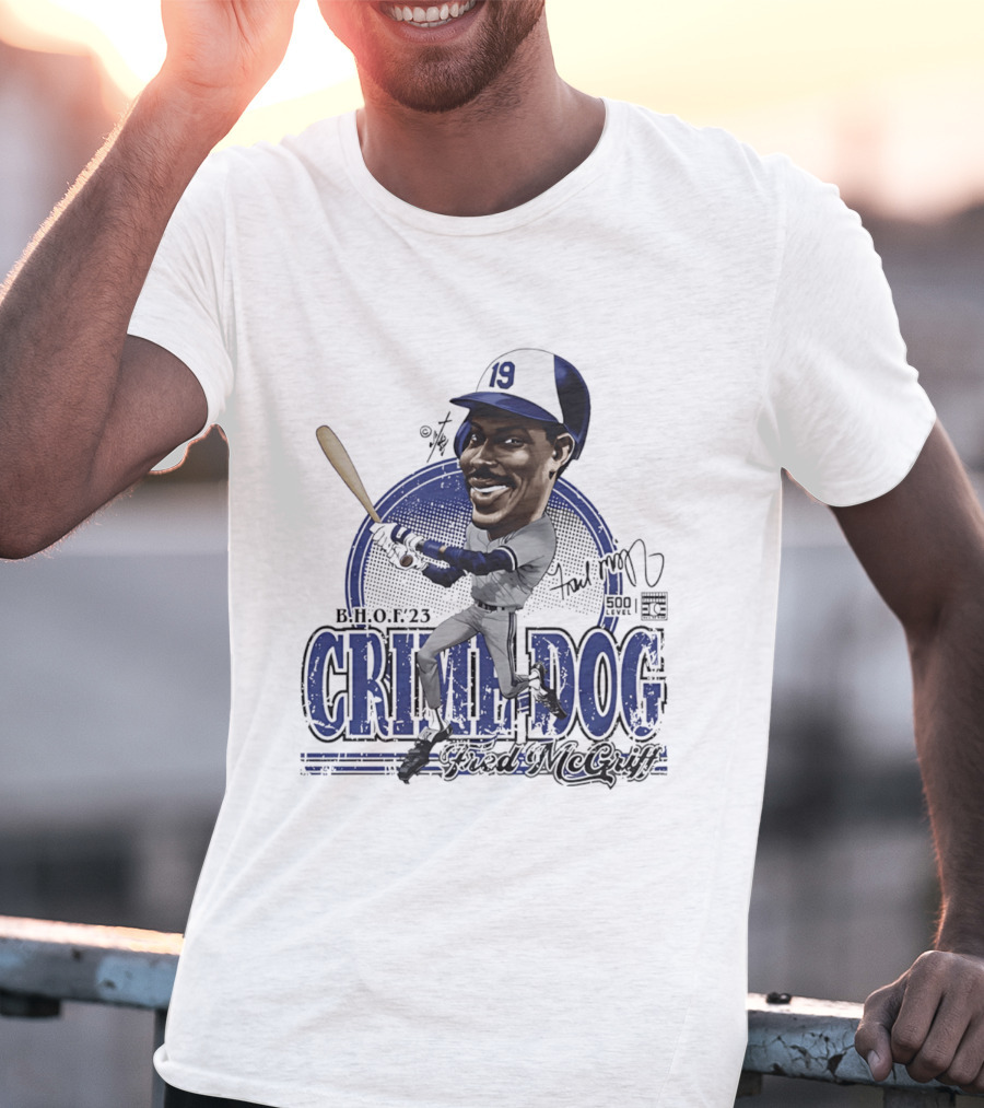 Fred McGriff Crime Dog B.H.O.F.23 Toronto Blue Jays Bruce Stark T-Shirt