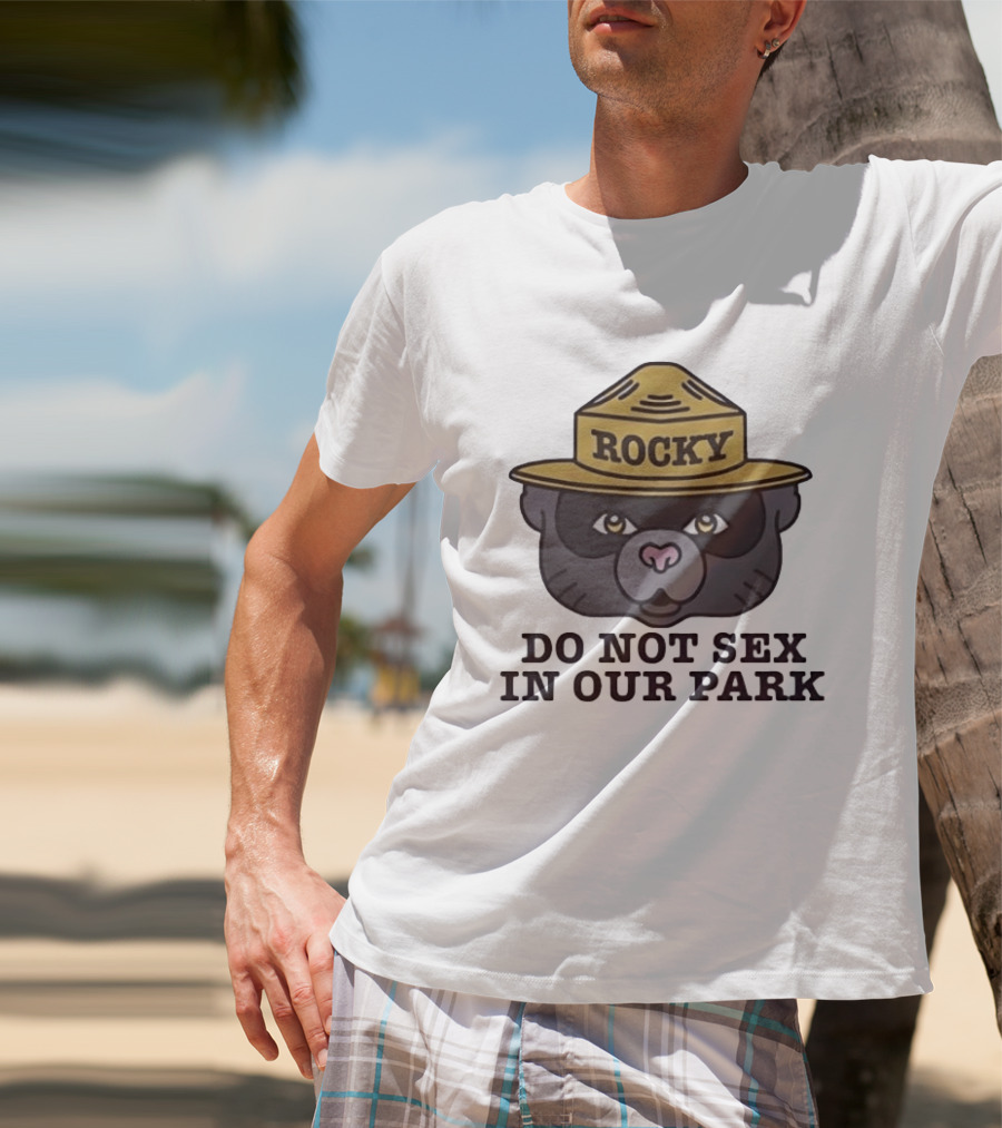 Rocky Raccoon Head Do Not Sex In Our Park Wildlife Warning T-Shirt