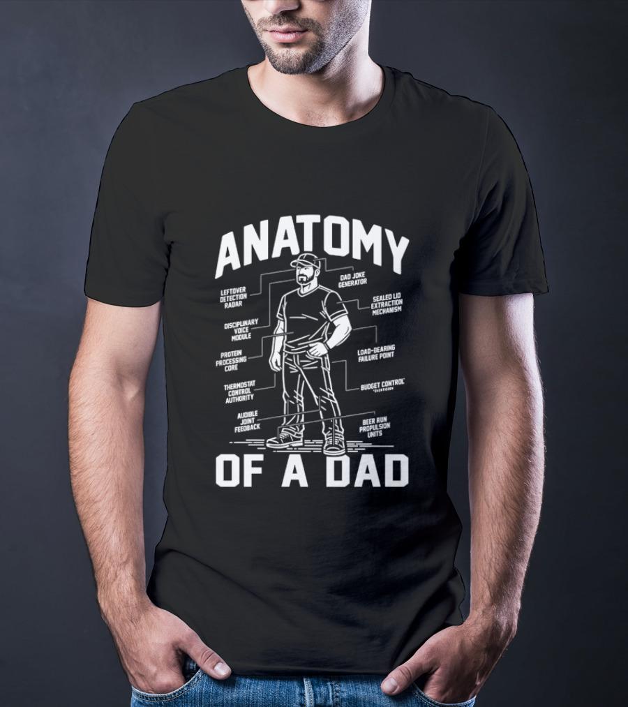 Anatomy Of A Dad Humorous Breakdown Funny Quotes Father's Day T-Shirt