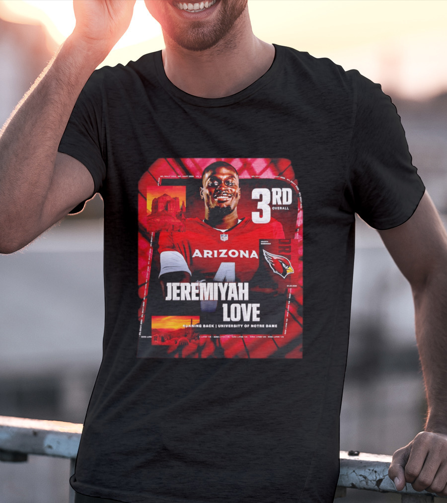 Arizona Cardinals Jeremiyah Love Running Back University Of Notre Dame 3rd Overall NFL Draft 2026 T-Shirt