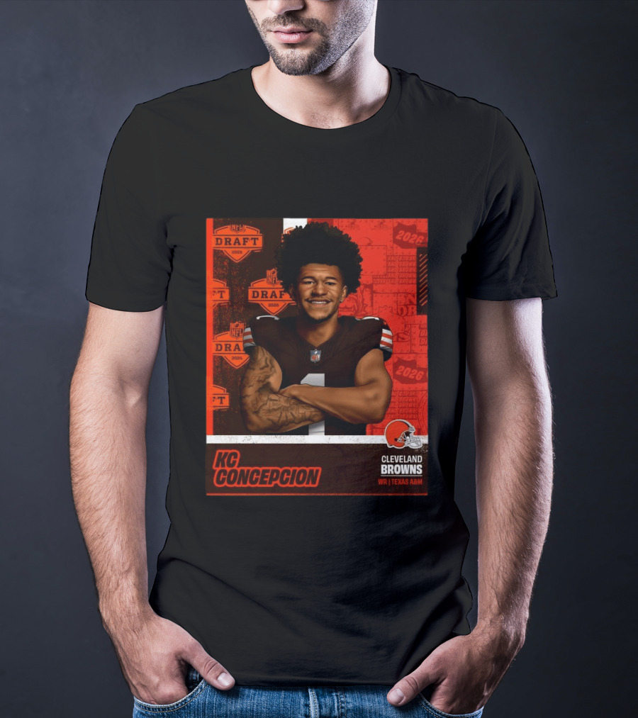 Cleveland Browns WR KC Concepcion 2026 NFL Draft Pick Texas A&M T-Shirt