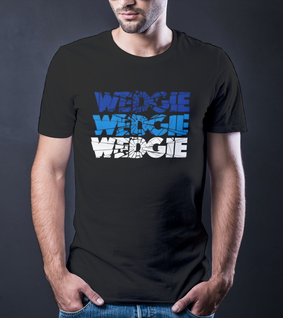 Scott Wedgewood Colorado Avalanche NHL Wedgie Chant Shattered Glass Wedge Wedgie T-Shirt