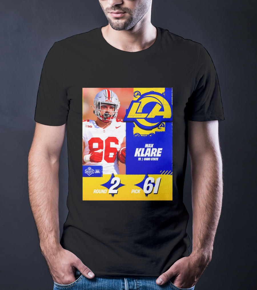 Max Klare Los Angeles Rams Round 2 Pick 61 Ohio State Draft 2026 T-Shirt