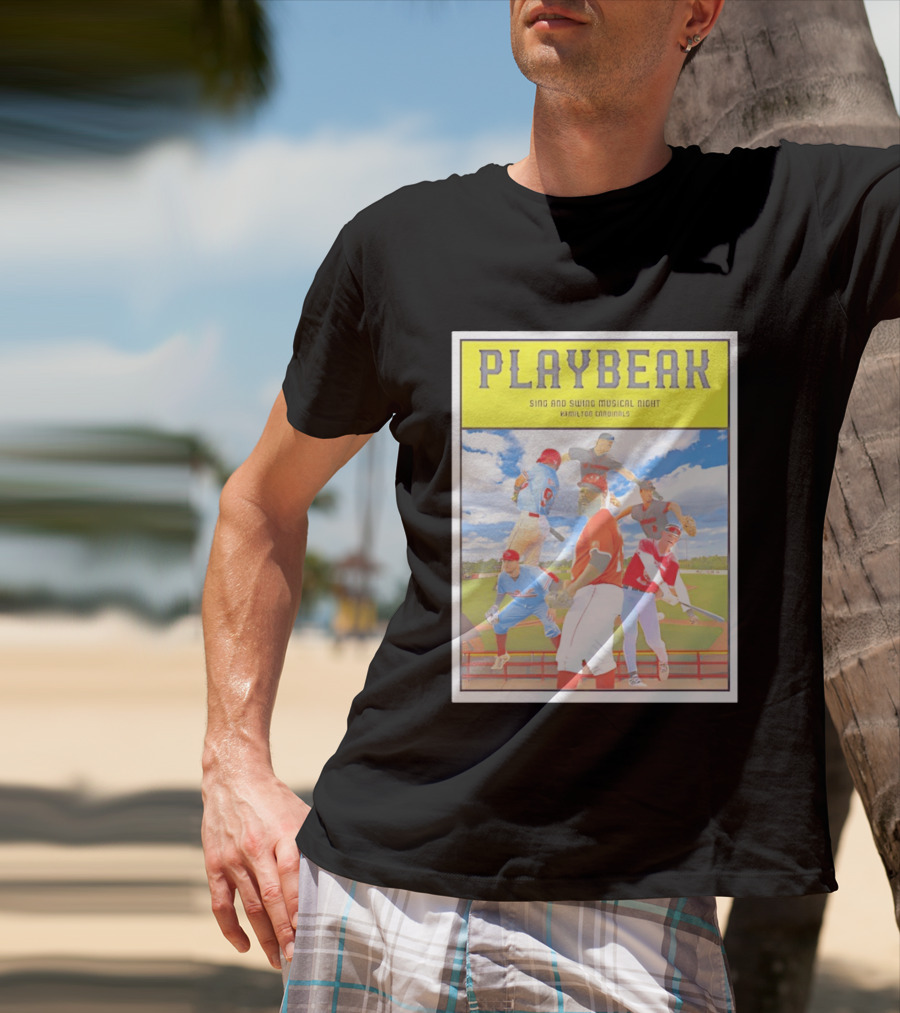 Playbeak Sing And Swing Musical Night Hamilton Cardinals Baseball Players T-Shirt