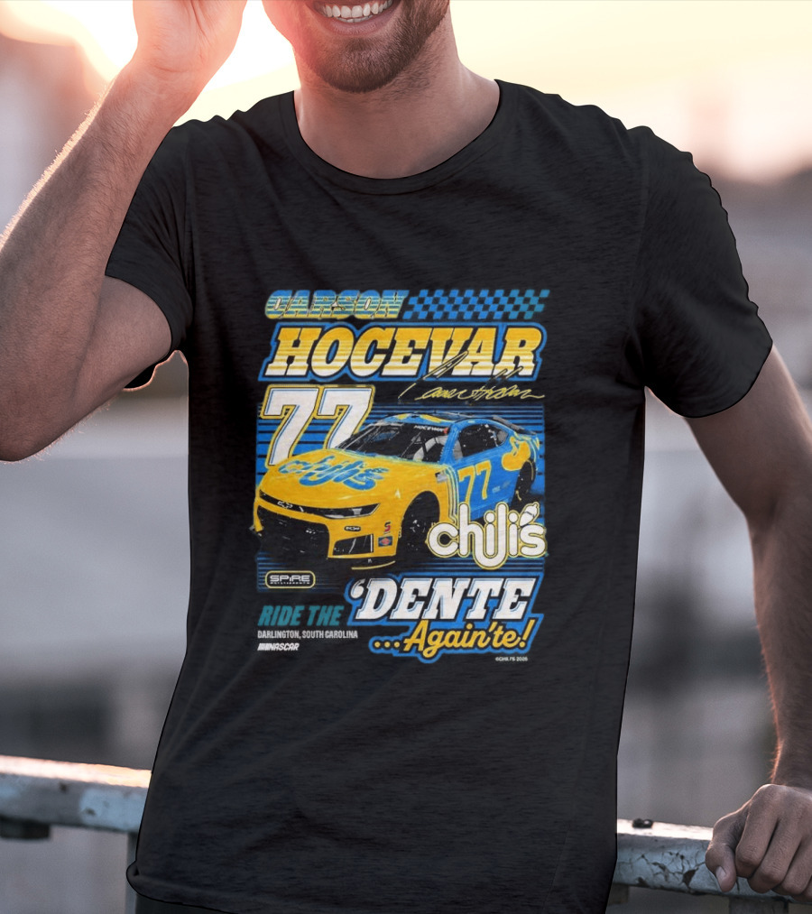 Carson Hocevar 77 Chili's Spire Motorsports Dente Again'te Darlington T-Shirt