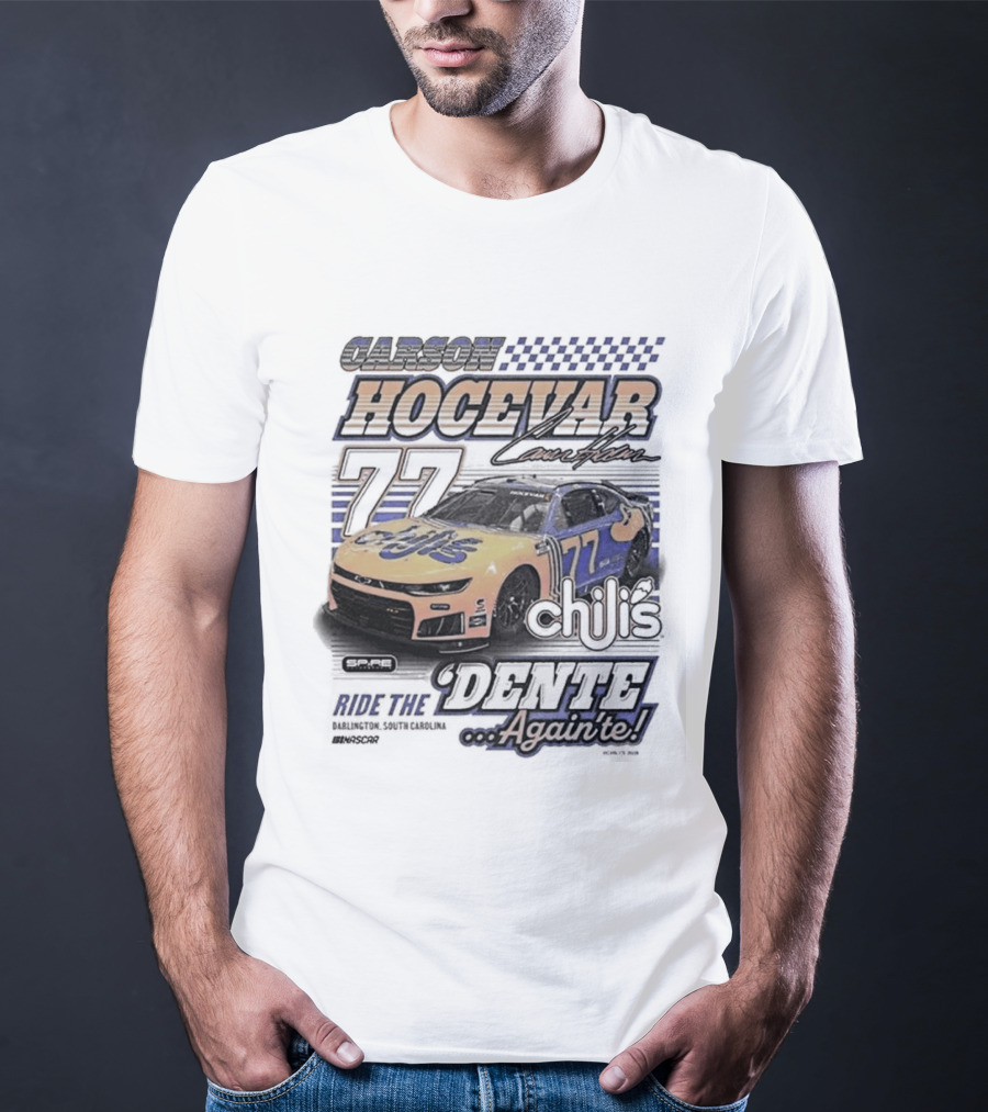 Carson Hocevar 77 Racing Nascar Chilis Dente Againte T-Shirt