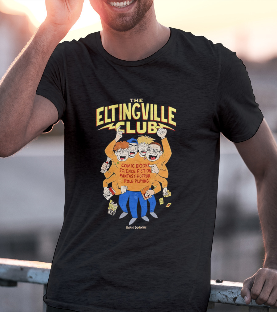 The Eltingville Club Comic Books Science Fiction Fantasy Horror Role Playing Evan Dorkin T-Shirt