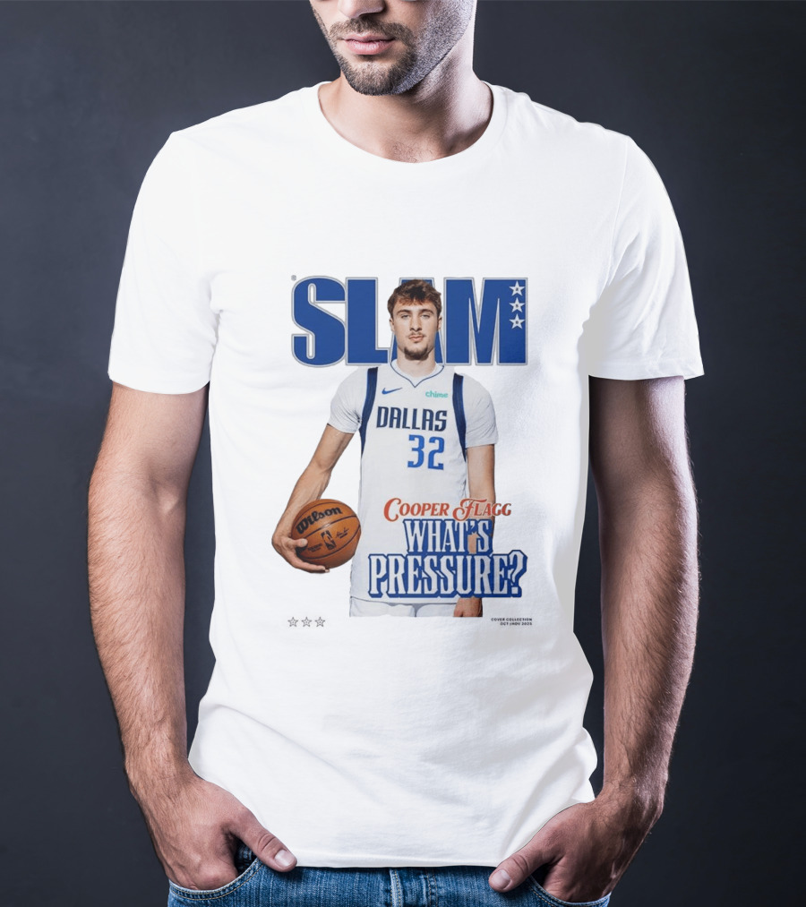 SLAM Cover Cooper Flagg Dallas 32 Rookie What's Pressure Basketball 2026 T-Shirt
