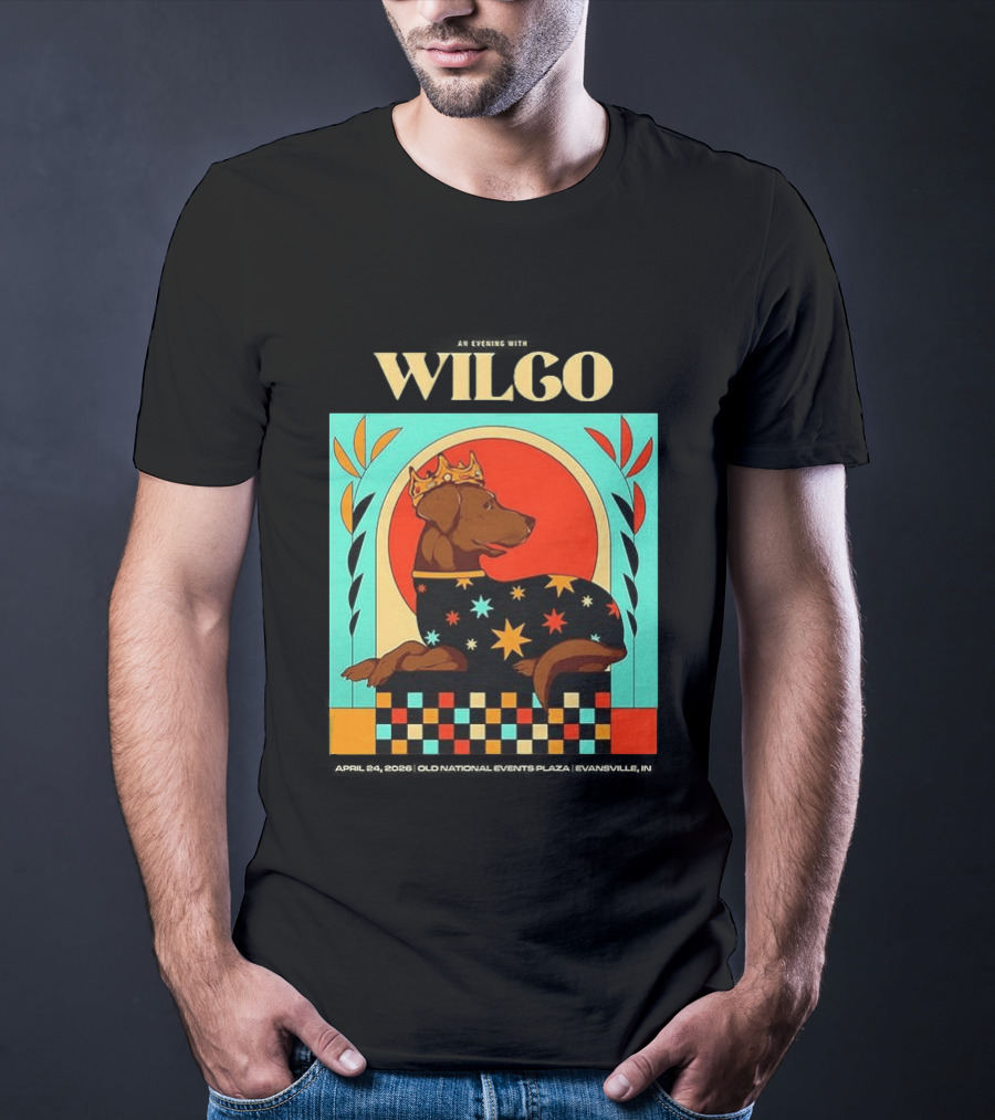 Wilco Dog With Crown And Stars April 2026 National Events Plaza Evansville T-Shirt
