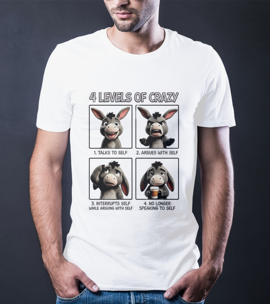 4 Levels Of Crazy Donkey Expressions Coffee Mood T-Shirt