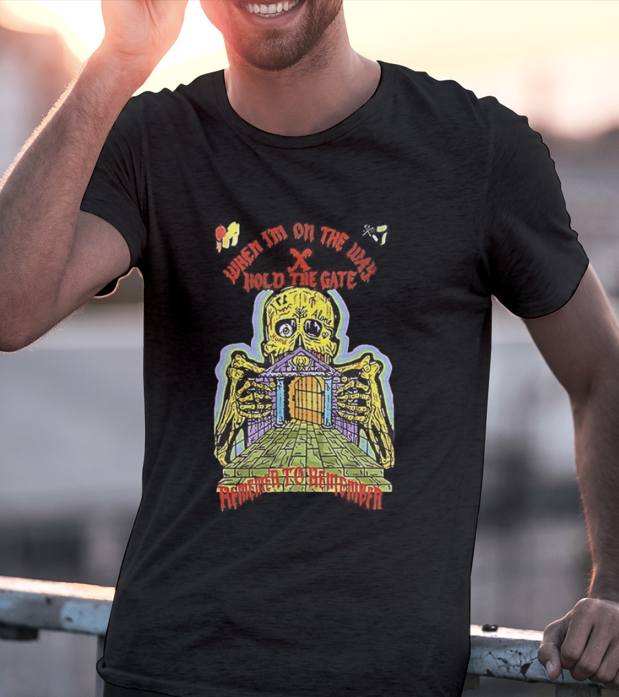 Kanye West When I'm On The Way Hold The Gate Skeleton At Doorway November To Remember T-Shirt
