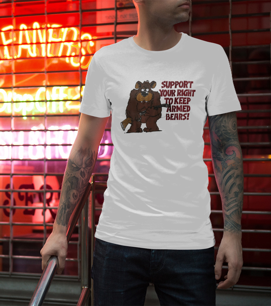 Support Your Right To Keep Armed Bears Cartoon Bear With Rifle T-Shirt